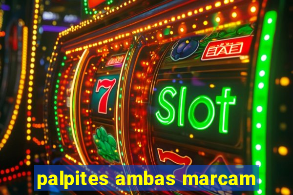 palpites ambas marcam